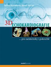 3D Echokardiografie ...pro začátečníky i pokročilé