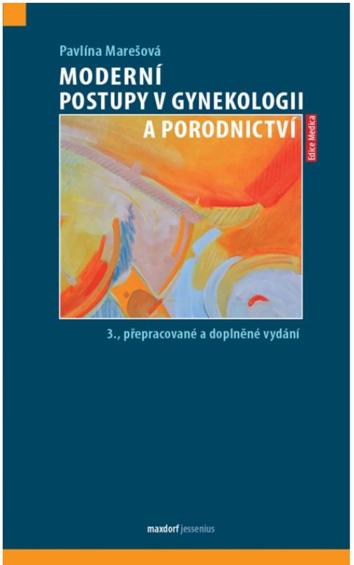 Moderní postupy v gynekologii a porodnictví