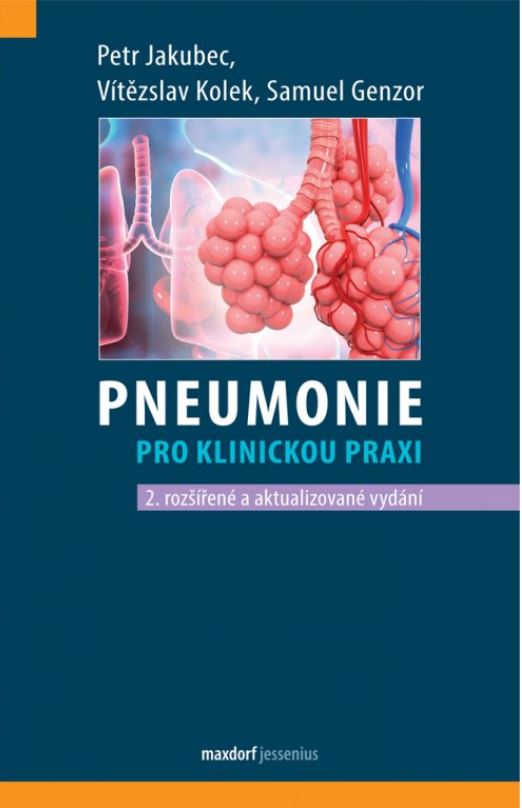 Pneumonie pro klinickou praxi, 2. vydání