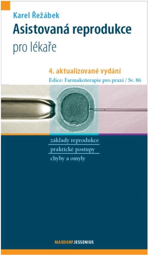 Asistovaná reprodukce pro lékaře, 4. aktualizované vydání